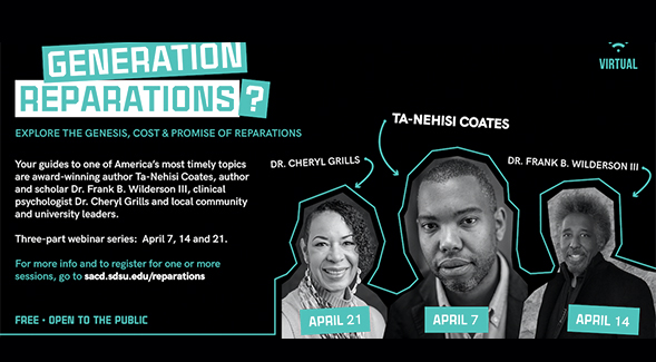 The three-part webinar series, Generation Reparations?, is sponsored by the Division of Student Affairs and Campus Diversity.